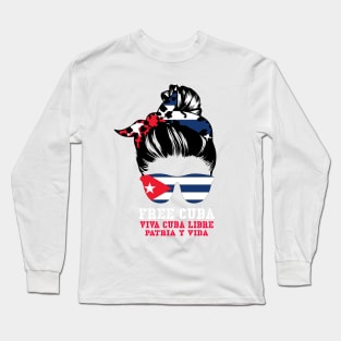 Messy Hair Woman Bun Free Cuba Flag Sos Cuban VIVA CUBA Long Sleeve T-Shirt